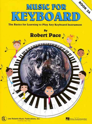 Könyv Music for Keyboard: Book 2a Robert Pace