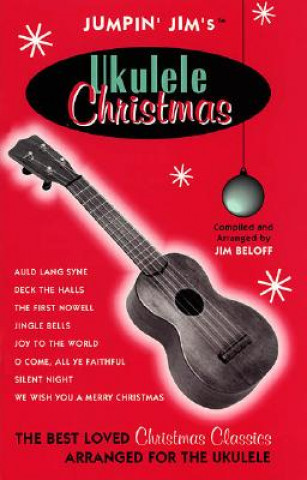 Könyv Jumpin' Jim's Ukulele Christmas: Ukulele Solo Various
