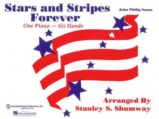 Kniha The Stars and Stripes Forever March: 1 Piano, 6 Hands Robert Pace