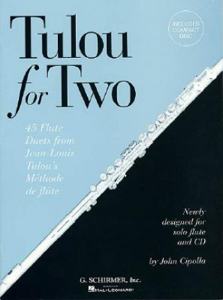 Βιβλίο Tulou for Two 45 Flute Duets from Jean-Louis Tulou's Mthode de Flte Tulou Jean-Louis