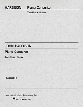 Könyv Piano Concerto (2-Piano Score): Piano Duet Harbison John