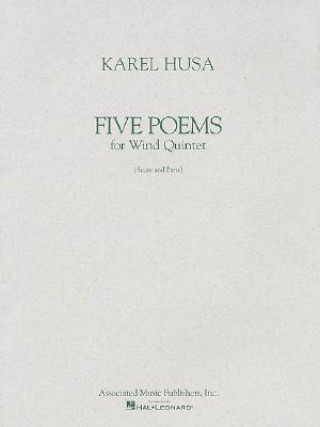 Книга Five Poems for Wind Quintet: Score and Parts Karel Husa