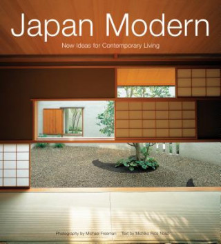 Carte Japan Modern: New Ideas for Contemporary Living Michiko Rico Nose