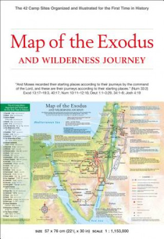 Articles imprimés Map of the Exodus and Wilderness Journey: The 42 Camp Sites Organized and Illustrated for the First Time in History Abraham Park