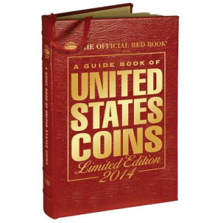 Carte The Official Redbook: A Guide Book of United States Coins: Limited Edition 2014 R. S. Yeoman