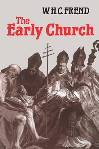 Knjiga Early Church William H. C. Frend