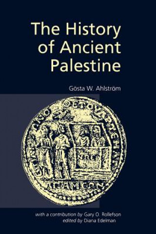 Книга The History of Ancient Palestine Gosta W. Ahlstrom