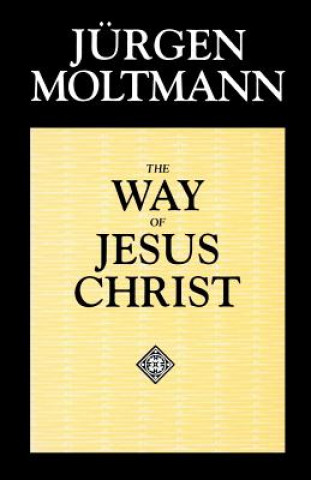 Buch Way of Jesus Christ Jurgen Moltmann