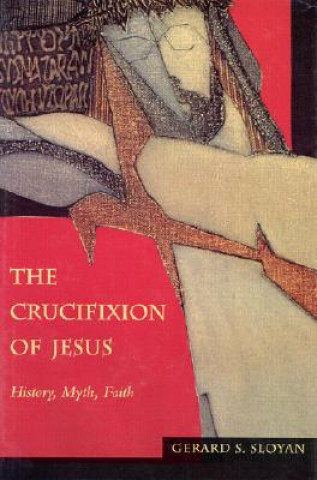 Book Crucifixion of Jesus Clth Gerard S. Sloyan