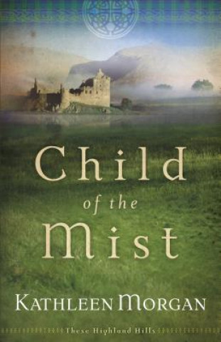 Carte Child of the Mist Kathleen Morgan