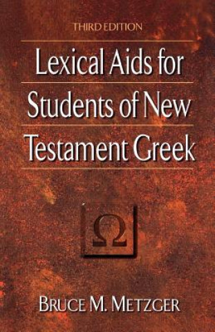 Книга Lexical AIDS for Students of New Testament Greek Bruce Manning Metzger