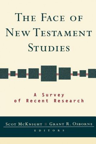 Buch The Face of New Testament Studies: A Survey of Recent Research Scot McKnight