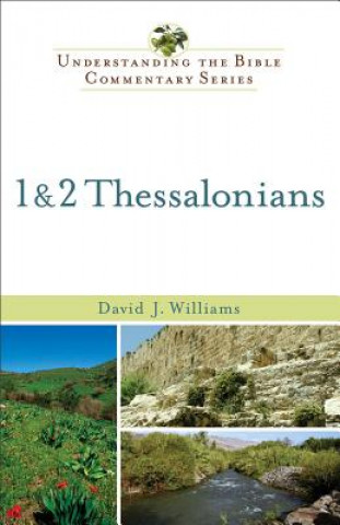 Kniha 1 and 2 Thessalonians David J. Williams