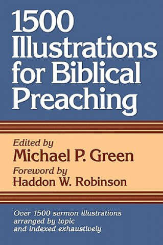 Knjiga 1500 Illustrations for Biblical Preaching Haddon W. Robinson