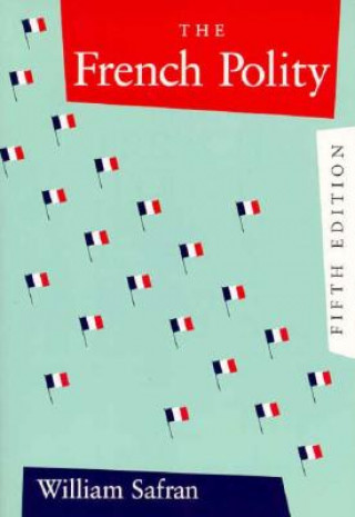 Carte The French Polity William Safran