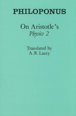 Kniha On Aristotle's "Physics 2" John Philoponus