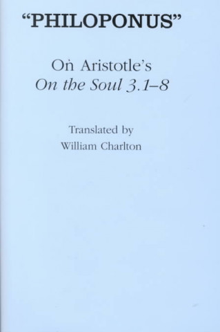 Carte On Aristotle's "On the Soul 3.1-8" Philoponus