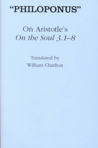 Buch On Aristotle's "On the Soul 3.1-8" Philoponus