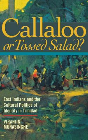 Knjiga Callaloo or Tossed Salad?: Prospects for German and Japanese Capitalism Viranjini Munasinghe