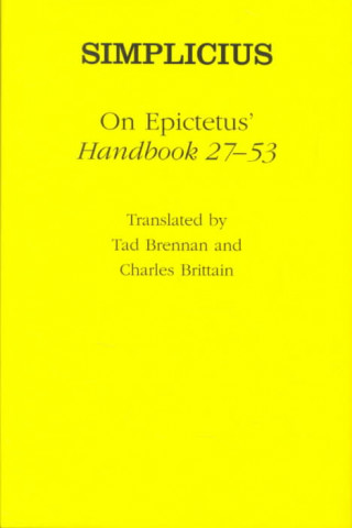 Книга On Epictetus' "Handbook 27-53" Simplicius