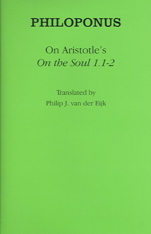 Kniha On Aristotle's "On the Soul 1.1-2" Philoponus