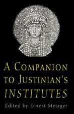 Companion to Justinian's "Institutes"
