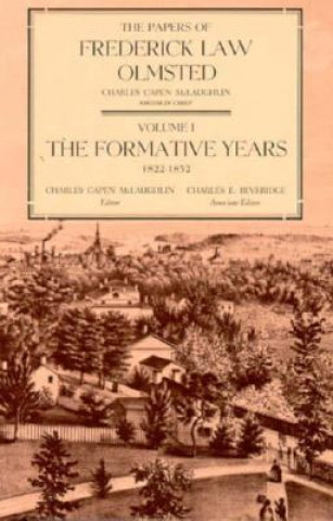 Kniha Papers of Frederick Law Olmsted Frederick Law Olmsted