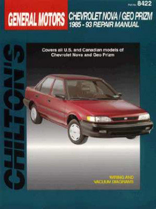 Carte Chevrolet Prizm and Nova, 1985-93 1985-93 Repair Manual Chilton Automotive Books
