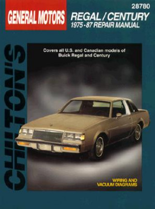Carte Buick Regal and Century, 1975-87 Regal/Century Chilton Publishing