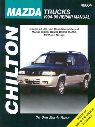 Carte Mazda Trucks, 1994-98 Chilton Automotive Books