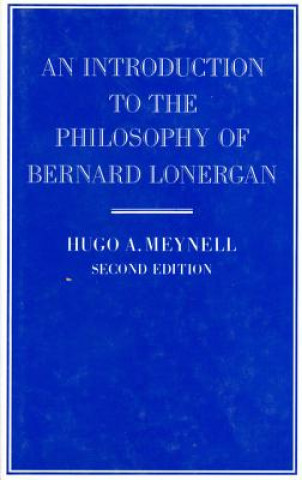 Könyv An Introduction to the Philosophy of Bernard Lonergan Hugo Meynell