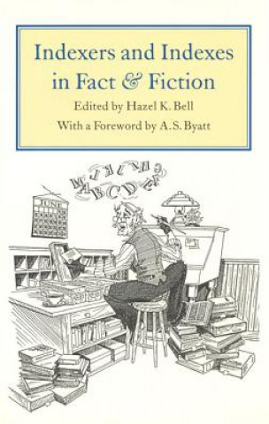 Libro Indexers and Indexes in Fact and Fiction Hazel Bell