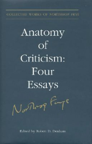 Kniha Anatomy of  Criticism Estate of Northrop Frye