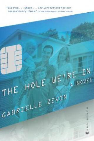 Carte The Hole We're in Gabrielle Zevin