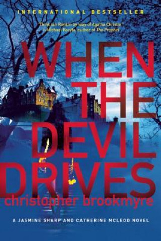 Könyv When the Devil Drives Christopher Brookmyre