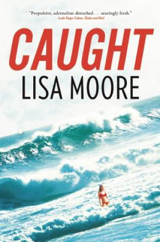 Kniha Caught Lisa Moore