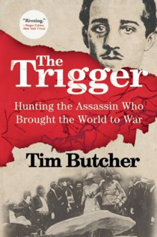 Книга The Trigger Tim Butcher