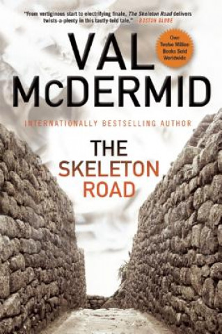 Kniha The Skeleton Road Val McDermid