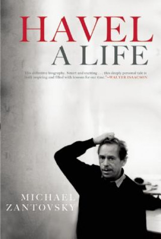 Könyv Havel: A Life Michael Zantovsky