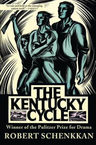 Könyv The Kentucky Cycle Robert Schenkkan