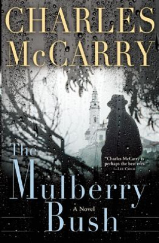 Könyv The Mulberry Bush Charles McCarry