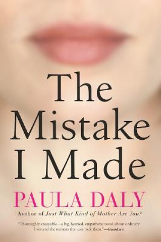 Livre The Mistake I Made Paula Daly