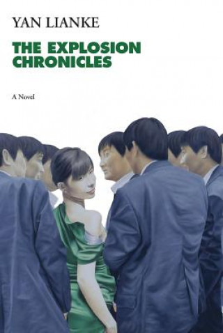 Kniha The Explosion Chronicles Yan Lianke