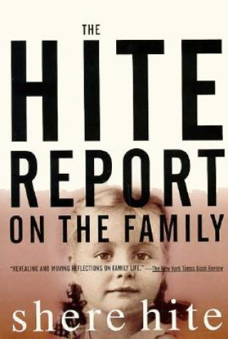 Kniha The Hite Report on the Family: Growing Up Under Patriarchy Shere Hite