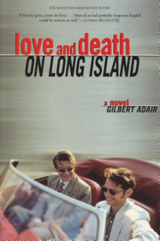 Könyv Love and Death on Long Island Gilbert Adair