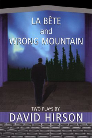 Livre La Bete and Wrong Mountain: Two Plays David Hirson