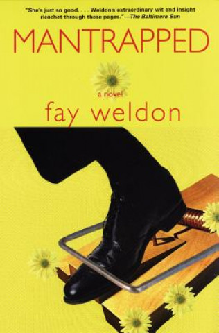 Kniha Mantrapped Fay Weldon