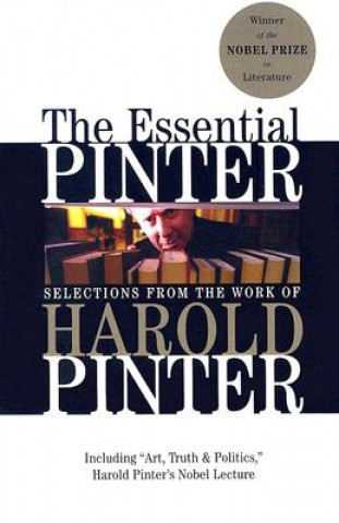 Książka The Essential Pinter: Selections from the Work of Harold Pinter Harold Pinter