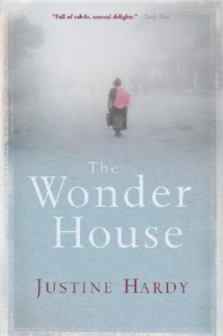 Buch The Wonder House Justine Hardy