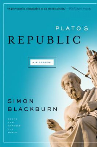 Carte Plato's Republic: A Biography Simon Blackburn